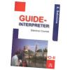  Е. Соловова  Guide-Interpreter: Elective Course / Гид-переводчик. Элективный курс по английскому языку. 10-11 классы